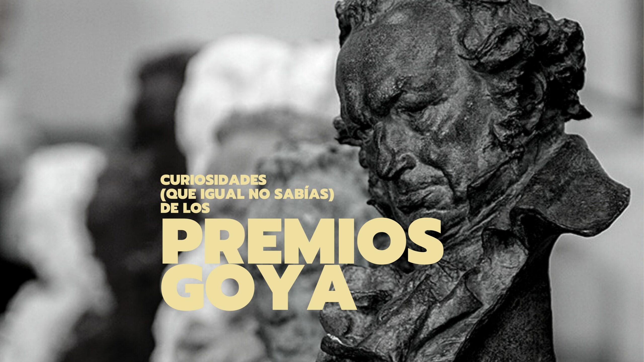 Curiosidades sobre los Premios Goya: su historia y la icónica estatuilla