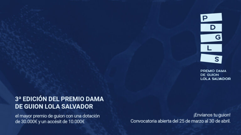 DAMA convoca la tercera edición del Premio DAMA de Guion Lola Salvador, dotado con 30.000€